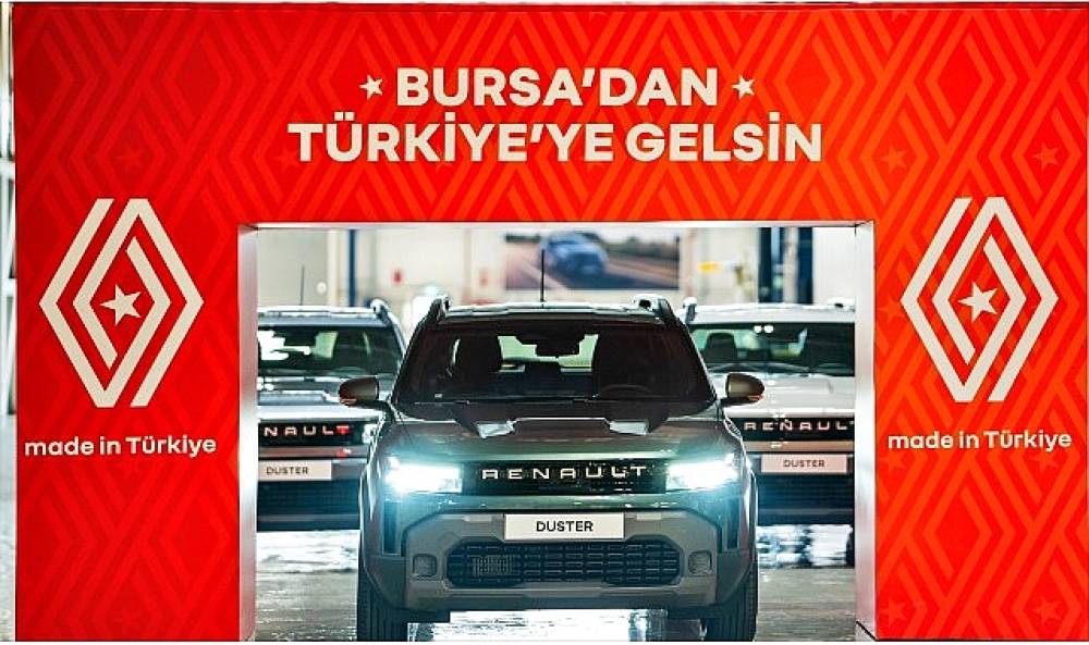 Bursa'dan Gururla Tüm Türkiye'ye Gelsin: Yeni Renault Duster'ın Üretimi Bursa'da Başladı